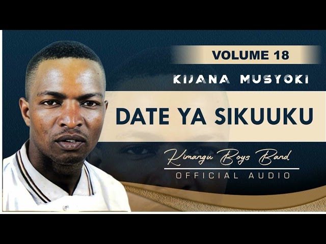 Date Ya Sikuuku Official Audio By Kijana class=