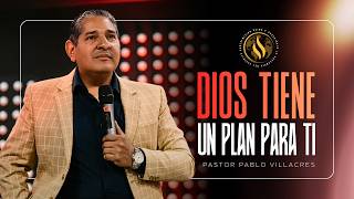 El verdadero plan de Dios para tu vida: Siempre hay un plan B | Pastor Pablo Villacres