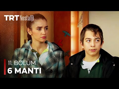 6 Mantı 11. Bölüm @NostaljiTRT