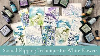 Stencil Flipping Technique to Create White Flowers