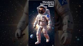 What planet is known as the Red Planet? ⭐🌌👨🏻🚀🧑🏻🚀🛸#trending #viralshorts #ytshorts #usa #challenge