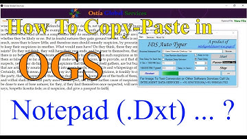 How to copy-paste in OGS Notepad (.Dxt) Software Using IDS Auto Typer ...? | Contact- 8767325106