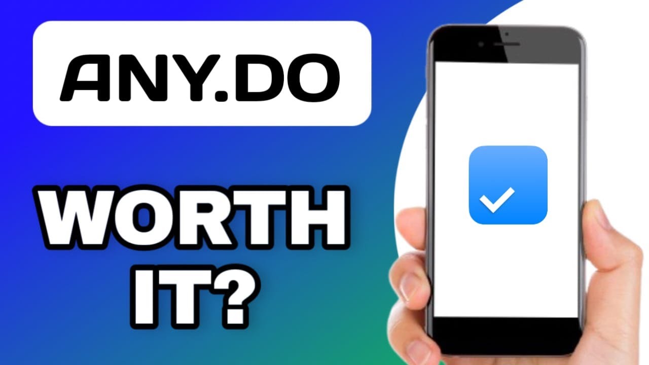 СТОИТ ЛИ ПРИЛОЖЕНИЕ ANY.DO? (ОБЪЯСНЕНИЕ)