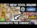 NEW TOOL BRAND at Lowe's Home Improvement DISRUPTS the Milwaukee & DeWALT ORDER