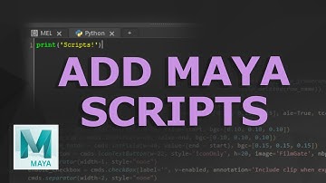 How to Add Scripts to Maya