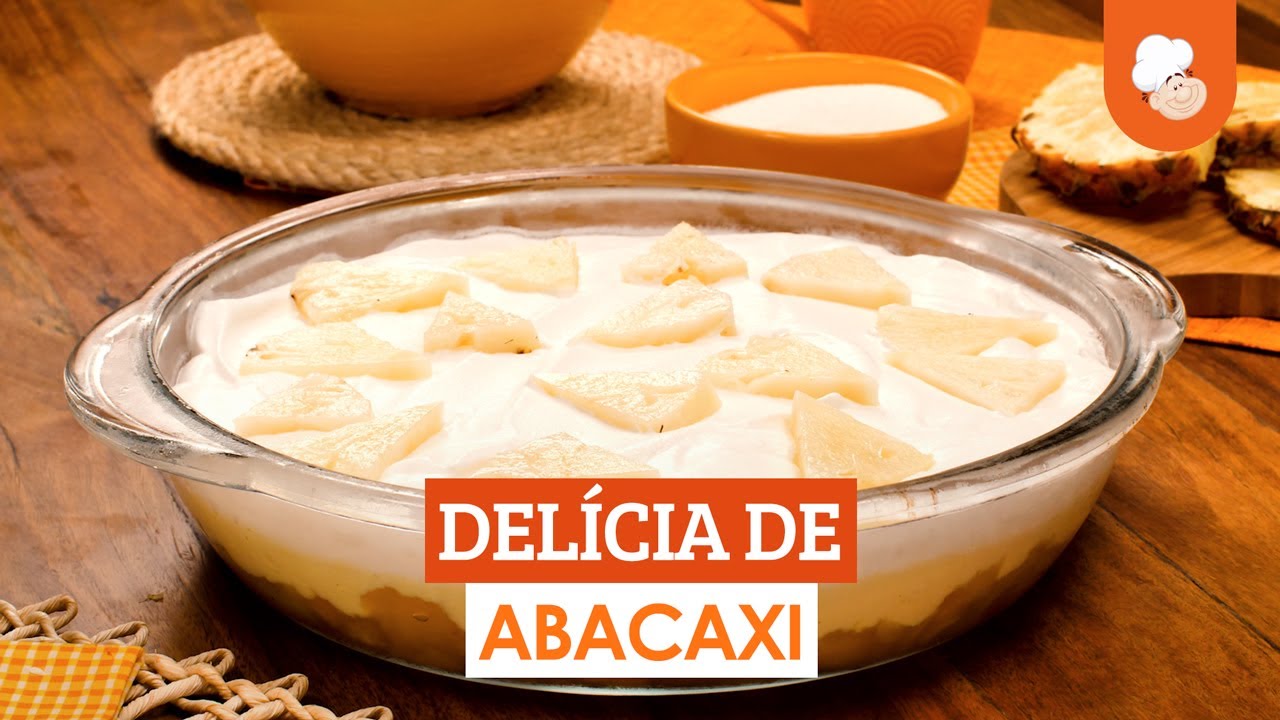 Delicia De Abacaxi Receitas Tudogostoso Youtube 