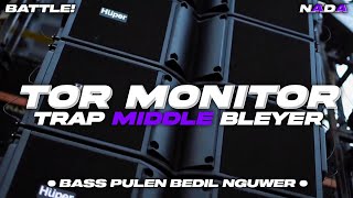 Download Lagu DJ TOR MONITOR KETUA - BASS PULEN BEDIL NGUWER TRAP MIDDLE BLEYER | NADA AUDIO MP3