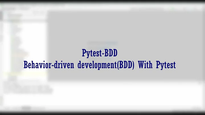 Pytest Tutorial: BDD With Pytest-BDD | Writing our Python Tests with Pytest and BDD