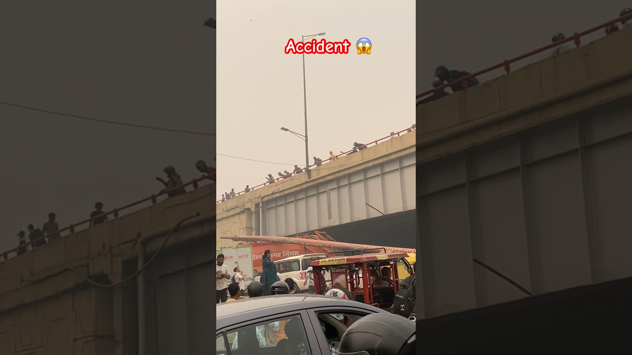 Drastic accident at Ghazipur😱😱 