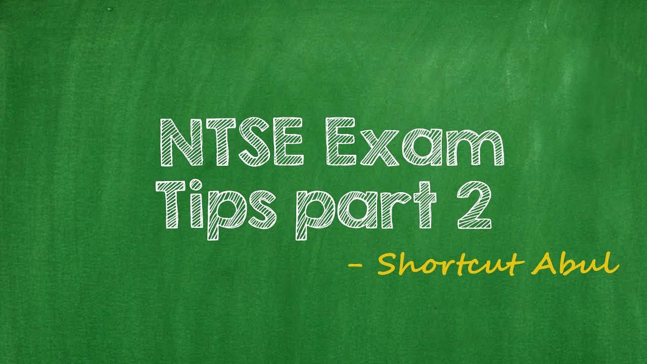 NTSE Exam preparation tips 2