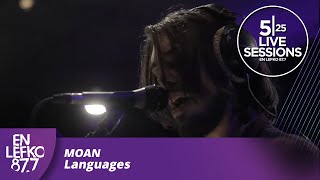 525 Live Sessions : Moan - Languages | En Lefko 87.7