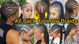 Elegant Straight Back Cornrow Braids | All back Cornrow Braids Hairstyle | Braided Hairstyles
