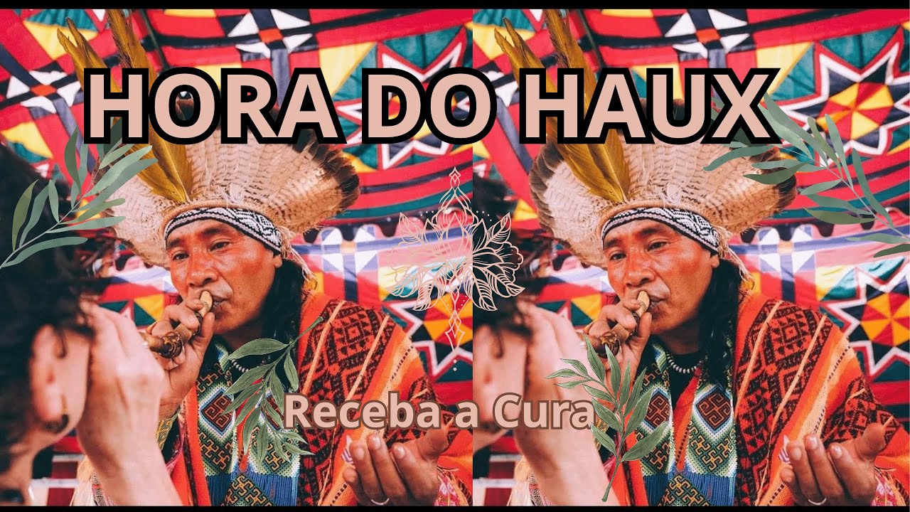 Hora do Haux - Receba a Cura