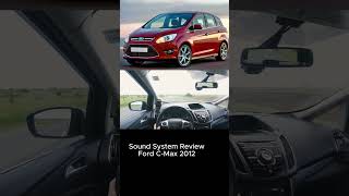 Sound System Review Ford C-Max from 2012 (Binaural Audio)#auto #soundsystem