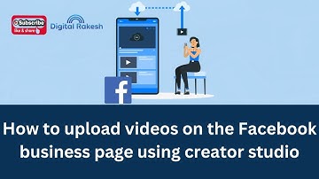 How to upload videos on the Facebook business page using creator studio | Digital Rakesh