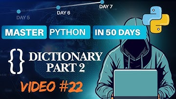 Python Tutorial #22 Dictionary (part ll)