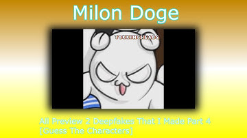 All Preview 2 Deepfakes That I Made Part 4 [Guess The Characters]