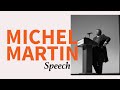 Michel martin speech