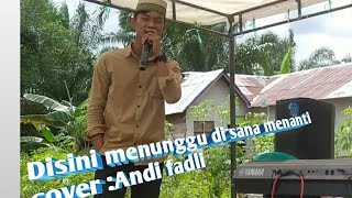 Download Lagu lagu Malaysia Di sini menunggu di sana menanti. cover A Fadli MP3