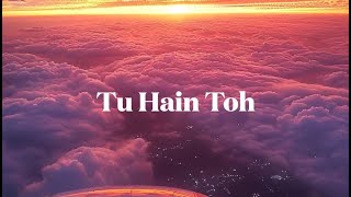 Tu Hain Toh - Vocals Only Female Hindi Song