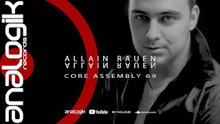 Download Lagu ALLAIN RAUEN - CORE ASSEMBLY 69 MP3