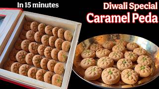 Caramel Peda Recipe 3 Ingredients Only No Mawa, Easy Diwali Sweet In 15 Minutes Instant Mithai