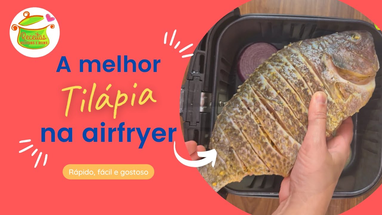TILÁPIA PERFEITA | FEITO NA AIR FRYER | SUPER DELICIOSO E FÁCIL DE FAZER