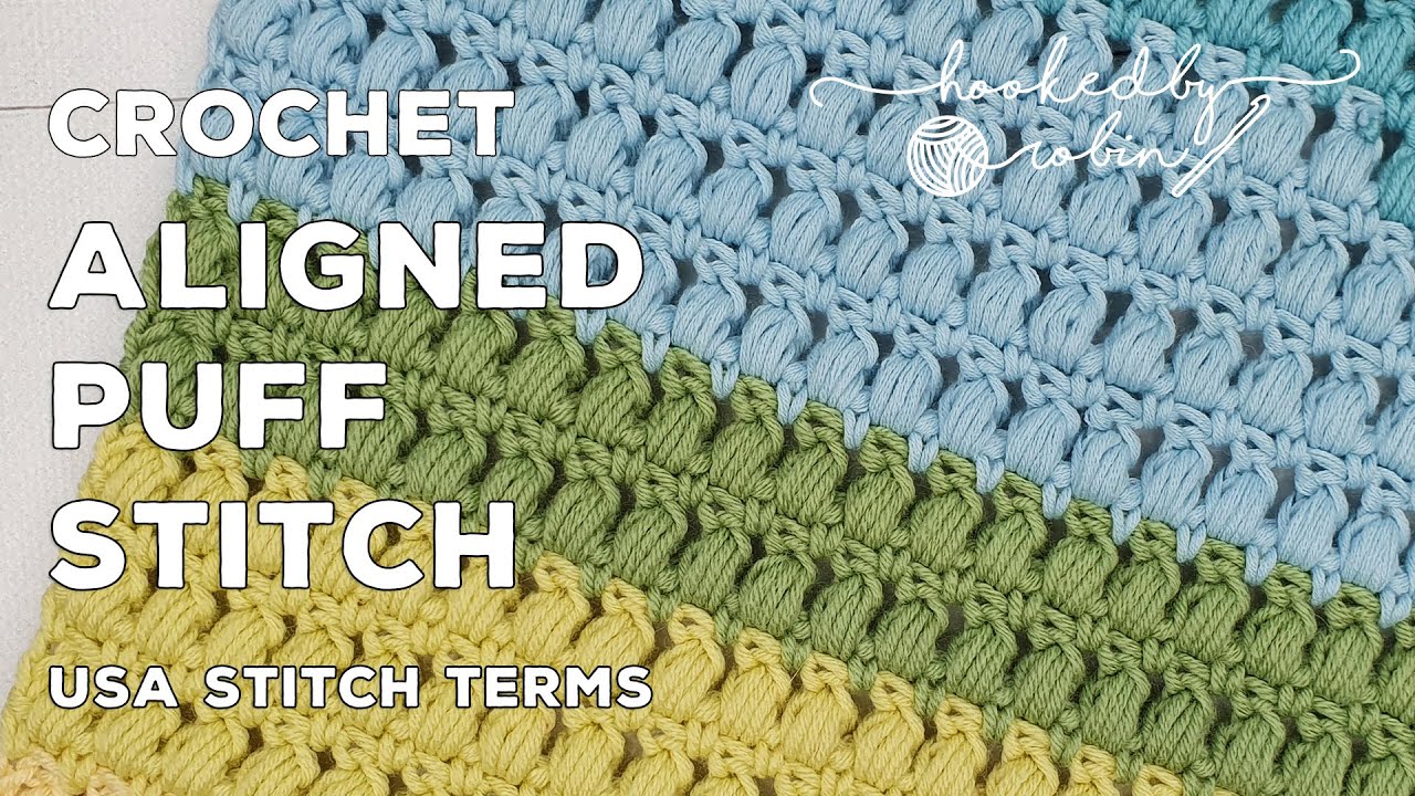 Crochet Aligned Puff Stitch (Stacked Puff Stitch) - YouTube