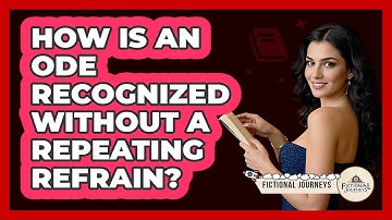 How Is An Ode Recognized Without A Repeating Refrain?