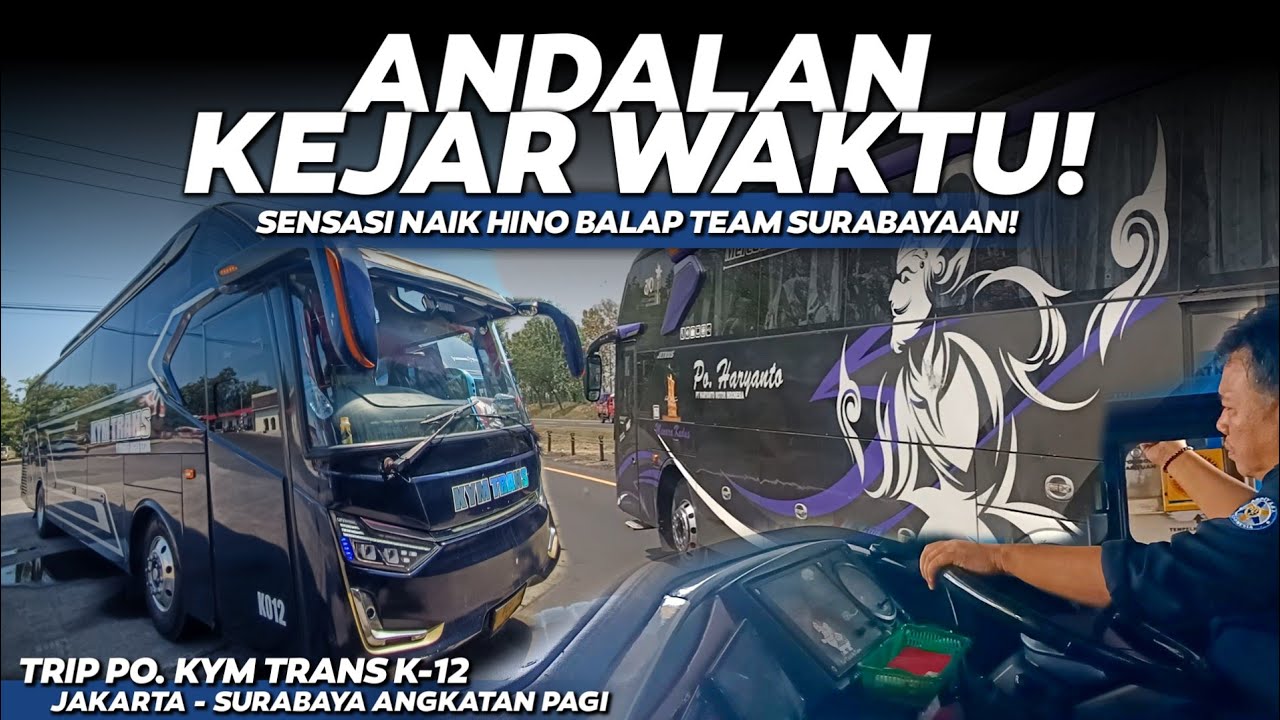 SEKENCANG INI LARINYA‼️😱Naik Hino Balap Team Surabayaan🔥Trip KYM Trans Jakarta - Surabaya