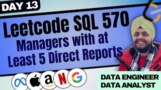 Leetcode SQL 570 - Managers with at Least 5 Direct Report 🔥| 50 Days Challenge | Data Analyst ✅