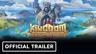 Kingdom 3: Rising Realms - Official Announcement Trailer