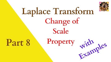 Change of Scale Property of Laplace Transform || Examples of Change of scale property #changeofscale