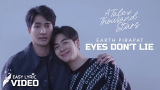 Download Lagu A TALE OF THOUSAND STARS OST | Earth Pirapat - Eyes Don't Lie | Romanized Karaoke Version MP3