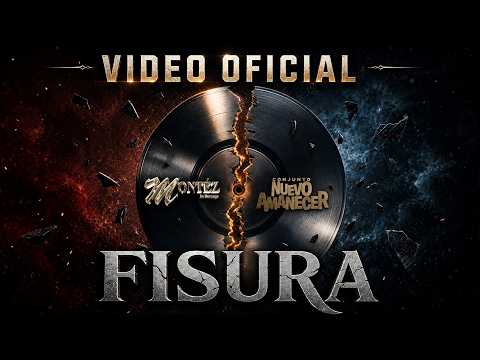 Fissure - Montéz de Durango and Conjunto Nuevo Amanecer (Official Video)