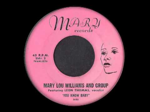 Mary Lou Williams - You Know Baby