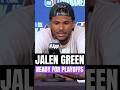 Jalen Green READY For PLAYOFF Series With Thunder 👀