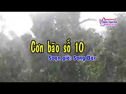 KARAOKE TÂN CỔ CƠN BÃO SỐ 10