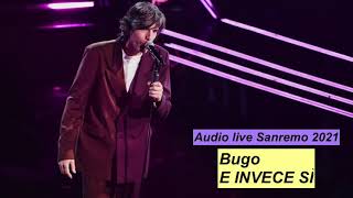 Di Bugo, Bonomo, Bertolotti: "E invece sì". Canta: Bugo (audio live Sanremo 2021)