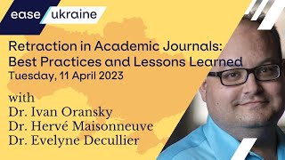 Retraction in Academic Journals: Best Practices and Lessons Learned