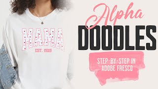 How to Make Alpha Doodles in Adobe Fresco | Easy Pattern Letter Tutorial for Etsy Sellers