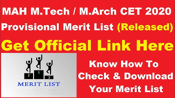 MAH M.Tech/M.Arch CET 2020 Provisional Merit List (Released) - Check MAH M.Tech/M.Arch Merit List
