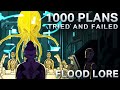 A thousand other plans tried and failed  flood lore