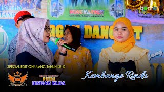KEMBANGE RINDU - SUMINIH - PUTRA BINTANG MUDA (PBM) (SPECIAL ULANG TAHUN KE-12) BONTOT RECORDS