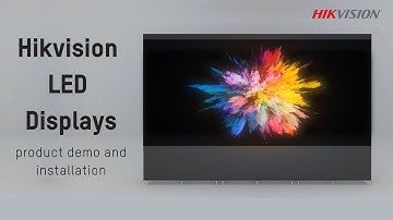 Hikvision LED Displays product demo and installation