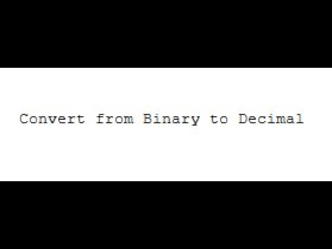 Prob 4: Convert from Binary to Decimal - YouTube