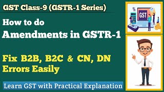 How to Amend GSTR-1 Return Online | Step-by-Step Live Demo 2026 | Fix B2B & B2C Invoice Errors