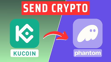 How To Send Crypto From KuCoin To Phantom Wallet- QUICK GUIDE