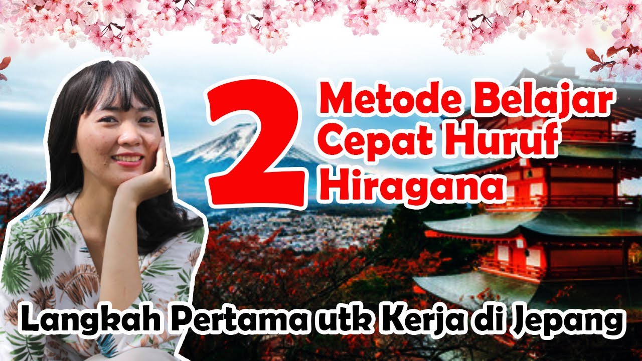 [Kerja di Jepang] 2 Metode Belajar Hiragana (Huruf Jepang) Mudah