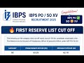 IBPS Po ✅ So 🥳 Xv first Reserve List Out 🔥 Official Cut off PDF 💝 #reservelist  #expectedcutoff 